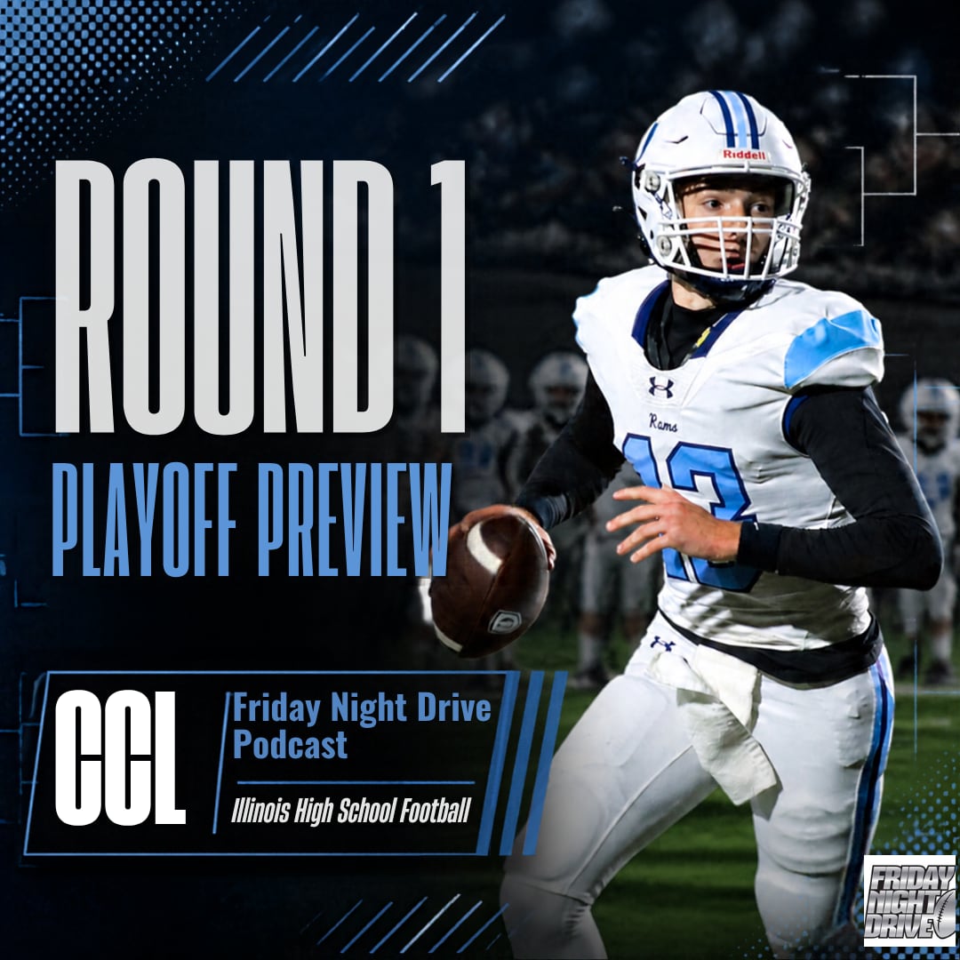 Friday Night Drive Podcast, Episode 413: CCL Round 1 Playoff Preview: Does the CCL dominate again? — New Lenox Sports news